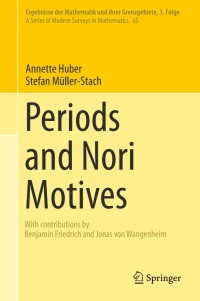 Imagen de portada: Periods and Nori Motives 9783319509259