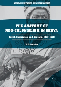 Omslagafbeelding: The Anatomy of Neo-Colonialism in Kenya 9783319509648