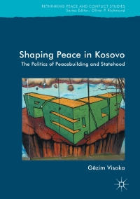 Titelbild: Shaping Peace in Kosovo 9783319510002