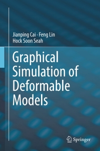 Imagen de portada: Graphical Simulation of Deformable Models 9783319510309