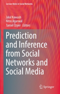 Cover image: Prediction and Inference from Social Networks and Social Media 9783319510484