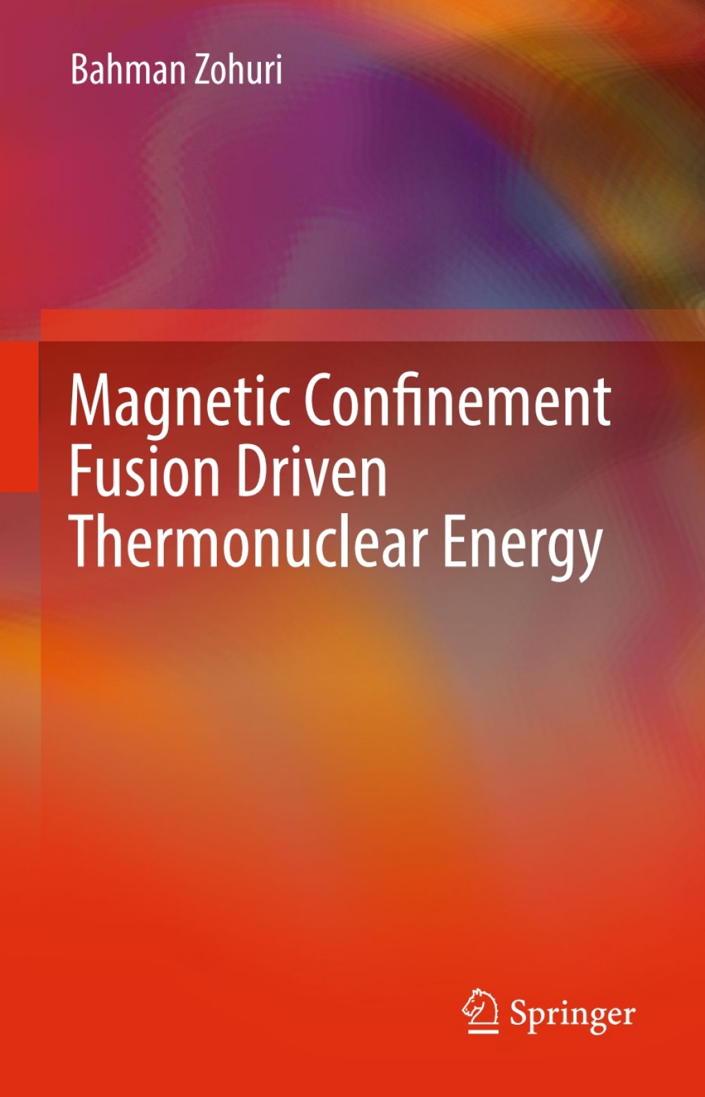 Magnetic Confinement Fusion Driven Thermonuclear Energy