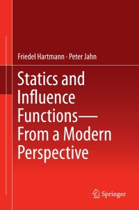 Cover image: Statics and Influence Functions - from a Modern Perspective 9783319512211