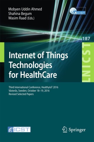 Imagen de portada: Internet of Things Technologies for HealthCare 9783319512334