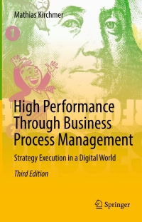 Cover image: High Performance Through Business Process Management 3rd edition 9783319512587