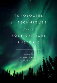 Cover image: Topologies as Techniques for a Post-Critical Rhetoric 9783319512679