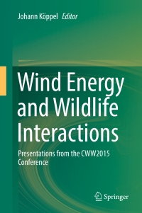 Cover image: Wind Energy and Wildlife Interactions 9783319512709