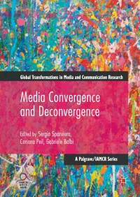 表紙画像: Media Convergence and Deconvergence 9783319512884