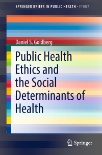 Cover image: Public Health Ethics and the Social Determinants of Health 9783319513454