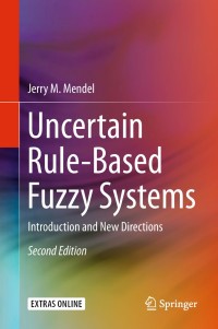 Imagen de portada: Uncertain Rule-Based Fuzzy Systems 2nd edition 9783319513690