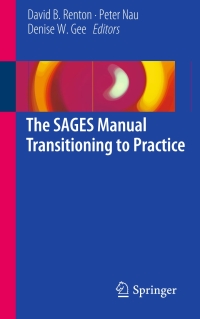 Cover image: The SAGES Manual Transitioning to Practice 9783319513966