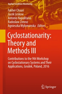 表紙画像: Cyclostationarity: Theory and Methods  III 9783319514444