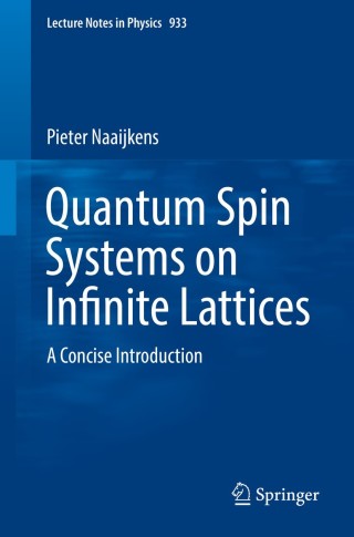 表紙画像: Quantum Spin Systems on Infinite Lattices 9783319514567