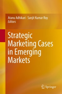 Cover image: Strategic Marketing Cases in Emerging Markets 9783319515434