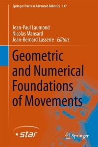 Cover image: Geometric and Numerical Foundations of Movements 9783319515465