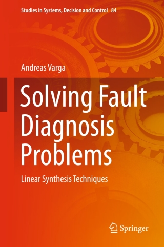 Imagen de portada: Solving Fault Diagnosis Problems 9783319515588