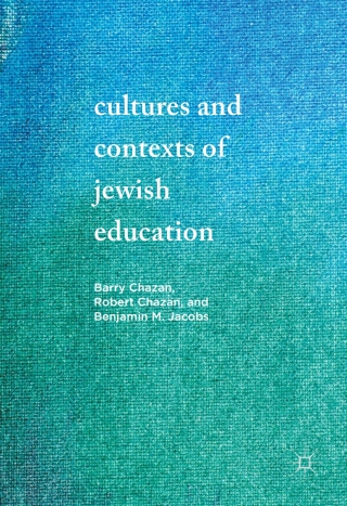 Cover image: Cultures and Contexts of Jewish Education 9783319515854