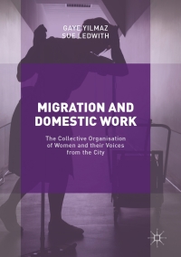 Cover image: Migration and Domestic Work 9783319516486