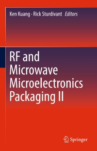 表紙画像: RF and Microwave Microelectronics Packaging II 9783319516967