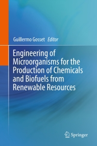 Cover image: Engineering of Microorganisms for the Production of Chemicals and Biofuels from Renewable Resources 9783319517285