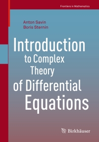 Cover image: Introduction to Complex Theory of Differential Equations 9783319517438