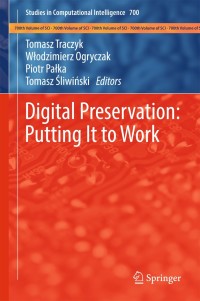 Cover image: Digital Preservation: Putting It to Work 9783319518008