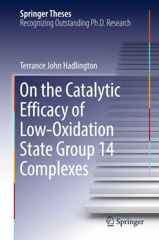 Titelbild: On the Catalytic Efficacy of Low-Oxidation State Group 14 Complexes 9783319518060