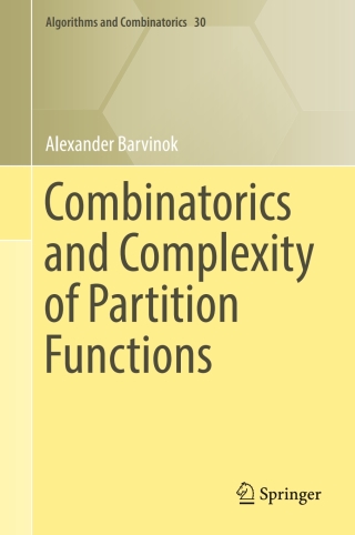 صورة الغلاف: Combinatorics and Complexity of Partition Functions 9783319518282