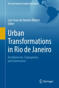 表紙画像: Urban Transformations in Rio de Janeiro 9783319518985