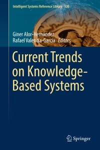 Cover image: Current Trends on Knowledge-Based Systems 9783319519043