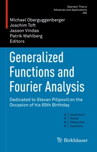 Imagen de portada: Generalized Functions and Fourier Analysis 9783319519104