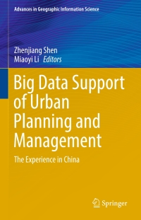 Cover image: Big Data Support of Urban Planning and Management 9783319519289