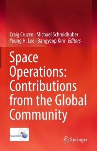 表紙画像: Space Operations: Contributions from the Global Community 9783319519401