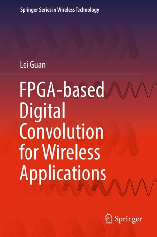 Omslagafbeelding: FPGA-based Digital Convolution for Wireless Applications 9783319519999