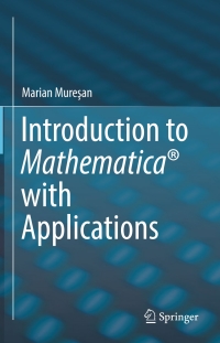 Cover image: Introduction to Mathematica® with Applications 9783319520025