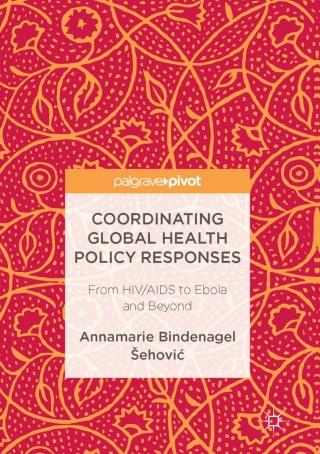Cover image: Coordinating Global Health Policy Responses 9783319520056