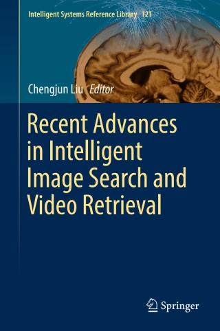 表紙画像: Recent Advances in Intelligent Image Search and Video Retrieval 9783319520803