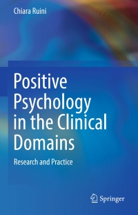 Titelbild: Positive Psychology in the Clinical Domains 9783319521107