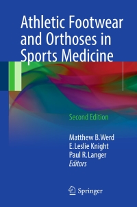 Cover image: Athletic Footwear and Orthoses in Sports Medicine 2nd edition 9783319521343