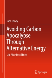 Imagen de portada: Avoiding Carbon Apocalypse Through Alternative Energy 9783319521947