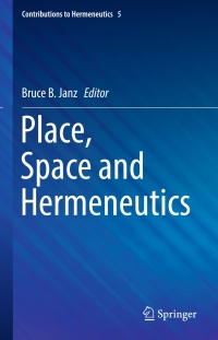 Imagen de portada: Place, Space and Hermeneutics 9783319522128