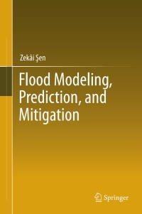 Titelbild: Flood Modeling, Prediction and Mitigation 9783319523552