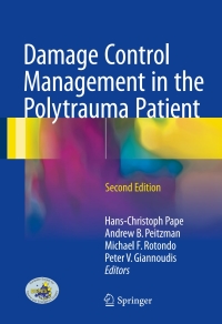 Imagen de portada: Damage Control Management in the Polytrauma Patient 2nd edition 9783319524276