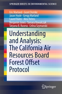 Cover image: Understanding and Analysis: The California Air Resources Board Forest Offset Protocol 9783319524337