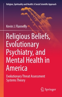 Cover image: Religious Beliefs, Evolutionary Psychiatry, and Mental Health in America 9783319524870