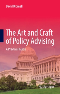 Cover image: The Art and Craft of Policy Advising 9783319524931