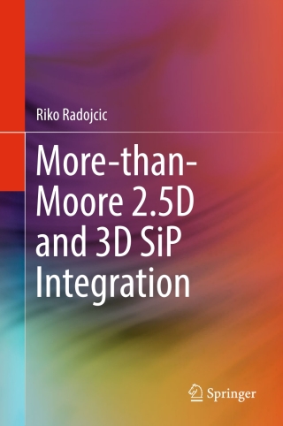 Titelbild: More-than-Moore 2.5D and 3D SiP Integration 9783319525471