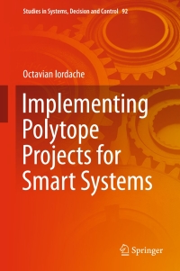 表紙画像: Implementing Polytope Projects for Smart Systems 9783319525501