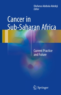 Imagen de portada: Cancer in Sub-Saharan Africa 9783319525532