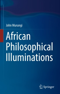 Cover image: African Philosophical Illuminations 9783319525594